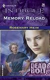 Heim, Rosemary: Memory Reload