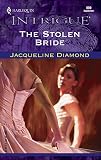Diamond, Jacqueline: The Stolen Bride Diamond, Jacqueline: The Stolen Bride