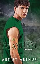 Mayhem (Kimani Tru) by Artist Arthur