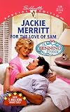 Merritt, Jackie: For the Love of Sam