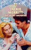 Merritt, Jackie: The Secret Daughter