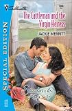 Merritt, Jackie: The Cattleman and the Virgin Heiress