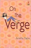 Papa, Ariella: On the Verge Papa, Ariella: On the Verge