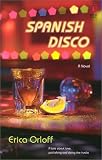 Orloff, Erica: Spanish Disco Orloff, Erica: Spanish Disco
