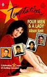 Kent, Alison: Four Men & A Lady