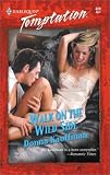 Kauffman, Donna: Walk on the Wild Side Kauffman, Donna: Walk on the Wild Side