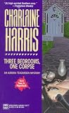 Harris, Charlaine: Three Bedrooms, One Corpse Harris, Charlaine: Three Bedrooms, One Corpse