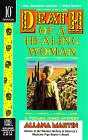 Martin, Allana: Death of a Healing Woman: A Texana Jones Mystery Martin, Allana: Death of a Healing Woman: A Texana Jones Mystery