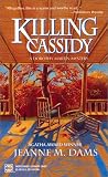 Dams, Jeanne: Killing Cassidy Dams, Jeanne: Killing Cassidy
