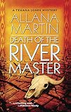 Martin, Allana: Death of the River Master Martin, Allana: Death of the River Master