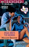 Shayne, Maggie: Angel Meets the Badman