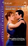 Price, Maggie: Dangerous Liaisons Price, Maggie: Dangerous Liaisons