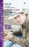 Camp, Candace: Hard-Headed Texan