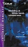 Mann, Catherine: Wedding at White Sands Mann, Catherine: Wedding at White Sands