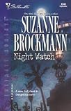 Brockmann, Suzanne: Night Watch Tall, Dark, and Dangerous Brockmann, Suzanne: Night Watch Tall, Dark, and Dangerous