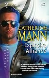 Mann, Catherine: Explosive Alliance Mann, Catherine: Explosive Alliance
