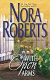 Roberts, Nora: With Open Arms Roberts, Nora: With Open Arms
