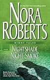Roberts, Nora: Night Tales: Night Shift/Night Shadow/Nightshade/night Smoke