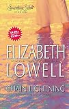 Lowell, Elizabeth: Chain Lightning Lowell, Elizabeth: Chain Lightning