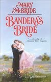 McBride, Mary: Banderas Bride McBride, Mary: Banderas Bride