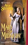 Seymour, Ana: Maid of Midnight Seymour, Ana: Maid of Midnight