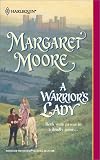 Moore, Margaret: A Warrior's Lady Moore, Margaret: A Warrior's Lady