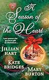 Burton, Mary: A Season of the Heart: Rocky Mountain Christmas / The Christmas Gifts / The Christmas Charm Burton, Mary: A Season of the Heart: Rocky Mountain Christmas / The Christmas Gifts / The Christmas Charm