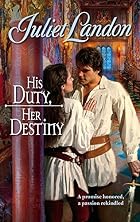 His Duty, Her Destiny by Juliet Landon
