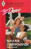 Gerard, Cindy: Novia Por Correspodencia/Correspondence Girl Friend