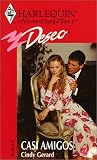 Gerard, Cindy: Casi Amigos