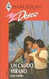 Foster, Lori: Un calido verano / A Wam Summer Foster, Lori: Un calido verano / A Wam Summer