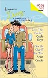 Kaye, Gayle: Kiss That Coyboy!/How the Sheriff Was Won