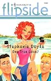 Doyle, Stephanie: One True Love? Doyle, Stephanie: One True Love?