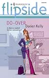 Kelly, Dorien: Do-Over Kelly, Dorien: Do-Over