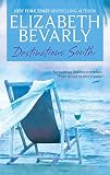 Bevarly, Elizabeth: Destinations South Bevarly, Elizabeth: Destinations South