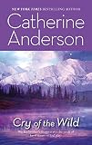 Anderson, Catherine: Cry of the Wild Anderson, Catherine: Cry of the Wild