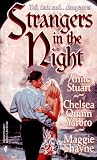 Stuart, Anne: Strangers in the Night Stuart, Anne: Strangers in the Night