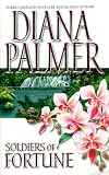 Palmer, Diana: Soldiers of Fortune : Soldier of Fortune; The Tender Stranger; Enamored Palmer, Diana: Soldiers of Fortune : Soldier of Fortune; The Tender Stranger; Enamored