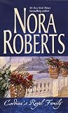 Roberts, Nora: Cordina's Royal Family: Affaire Royale, Command Performance, and the Playboy Prince Roberts, Nora: Cordina's Royal Family: Affaire Royale, Command Performance, and the Playboy Prince