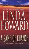 Howard, Linda: A Game of Chance Howard, Linda: A Game of Chance