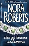 Roberts, Nora: The Calhoun Women Roberts, Nora: The Calhoun Women