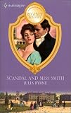 Byrne, Julia: Scandal and Miss Smith Byrne, Julia: Scandal and Miss Smith