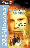 Flanders, Rebecca: Secret of the Wolf Flanders, Rebecca: Secret of the Wolf