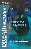 Flanders, Rebecca: Wolf in Waiting