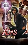 Fetzer, Amy J.: Alias: Athena Force