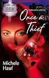 Hauf, Michele: Once A Thief Hauf, Michele: Once A Thief