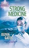 Gates, Olivia: Strong Medicine Gates, Olivia: Strong Medicine