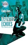 Dees, Cindy: Haunted Echoes