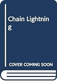 Lowell, Elizabeth: Chain Lightning