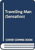 Lowell, Elizabeth: Travelling Man
